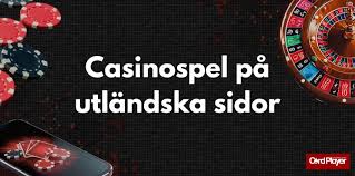 Bästa Utländska Casino En Guide till De Bästa Online Casinona