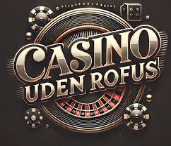 Bedste Casino Uden Rofus - Spil Uden Bekymringer 757371206
