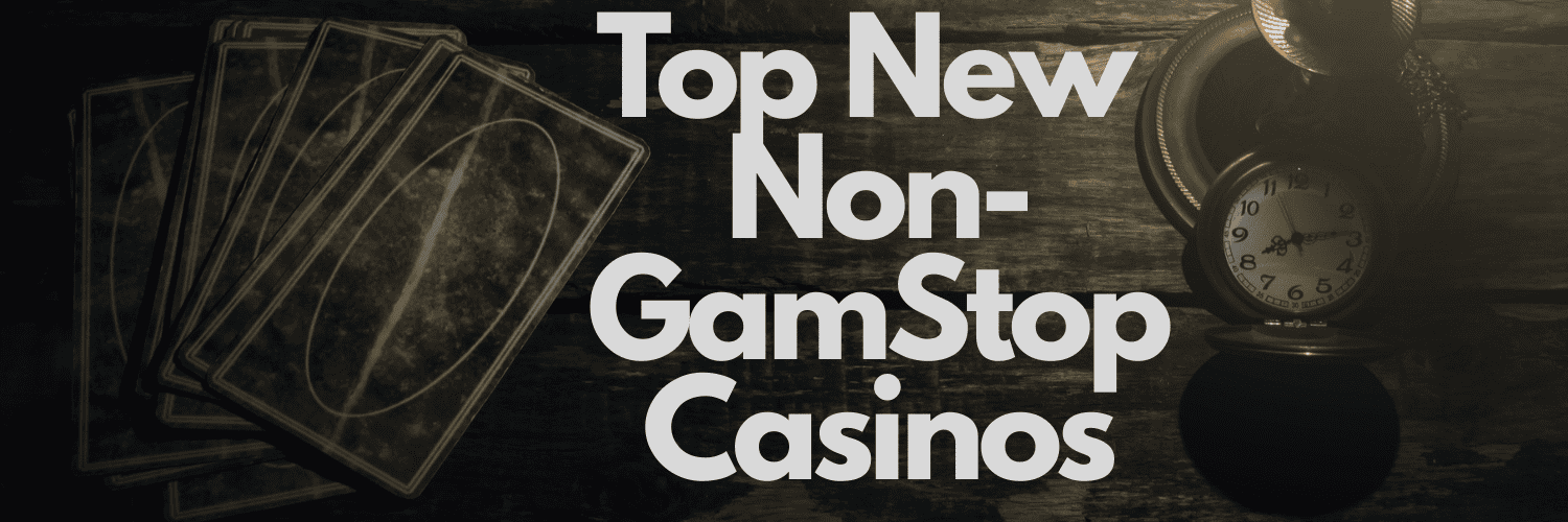 Discover Casino Sites Not on Gamstop Your Guide to Alternative Gaming 1683735379