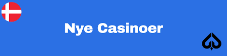 Nye Online Casinoer En Guide til de Bedste Spiloplevelser
