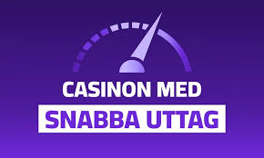 Snabba Uttag Casino En Guide till Snabba Utbetalningar -1618355589 Snabba Uttag Casino En Guide till Snabba Utbetalningar -1618355589