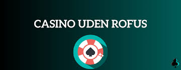 Top 10 Deposit Casino Uden ROFUS Spil Uden Bekymringer